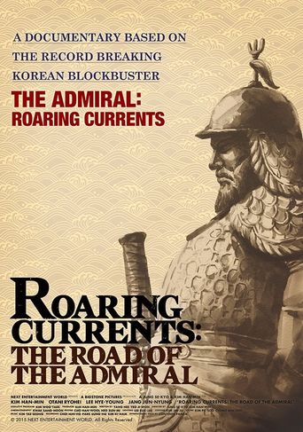  Roaring Currents: The Road of the Admiral Poster