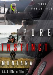  Pure Instinct: MONTANA Poster
