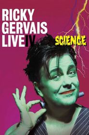  Ricky Gervais: Live IV - Science Poster