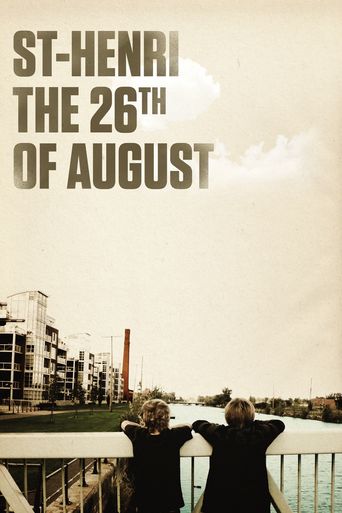  St. Henri, the 26th of August Poster