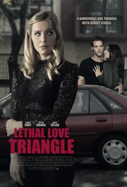  Lethal Love Triangle Poster