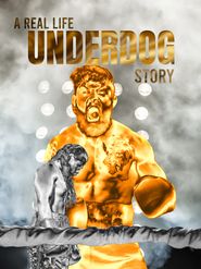  A Real Life Underdog Story Poster
