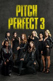  Pitch Perfect 3 Poster