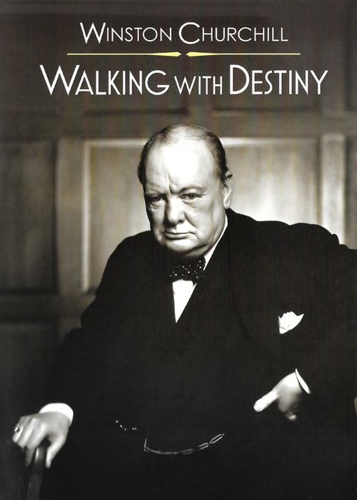 Winston Churchill: Walking with Destiny Poster