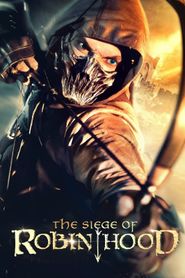 The Siege of Robin Hood Poster