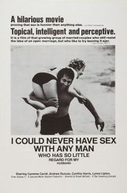  I Could Never Have Sex with Any Man Who Has So Little Regard for My Husband Poster