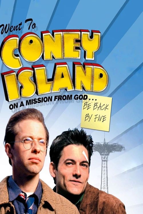 Went to Coney Island on a Mission from God... Be Back by Five Poster