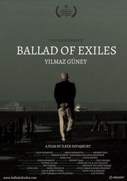  The Ballad of Exiles Yilmaz Guney Poster