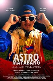  Astro Mayabang Poster