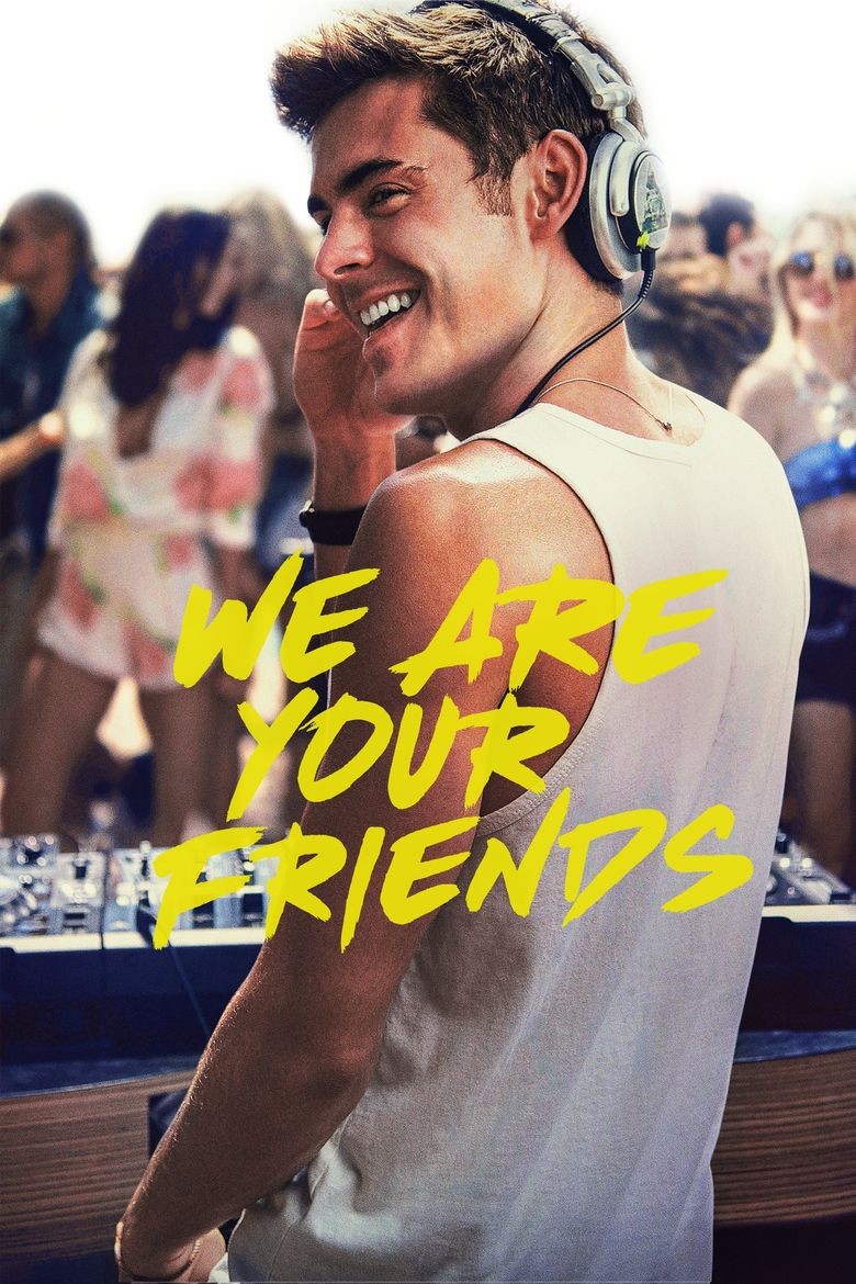 We Are Your Friends Poster