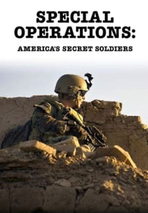 Special Operations: America's Secret Soldiers (2002): Where To Watch 