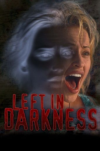  Left in Darkness Poster