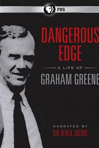  Dangerous Edge: A Life of Graham Greene Poster