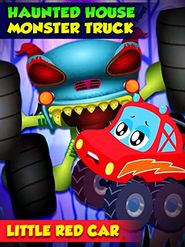  Haunted House Monster Truck Little Red Car Poster