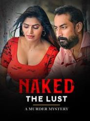  Naked: The Lust Poster