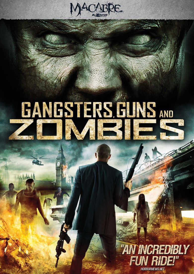 Gangsters, Guns and Zombies Poster