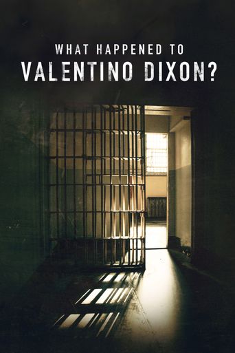  What Happened to Valentino Dixon? Poster