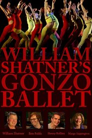  William Shatner's Gonzo Ballet Poster
