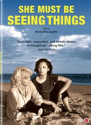  She Must Be Seeing Things Poster