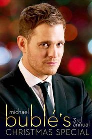  Michael Bublé’s 3rd Annual Christmas Special Poster