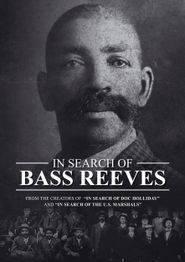  In Search of Bass Reeves Poster