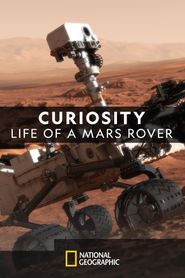  Curiosity: Life of A Mars Rover Poster