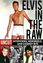  Elvis in the Raw Poster