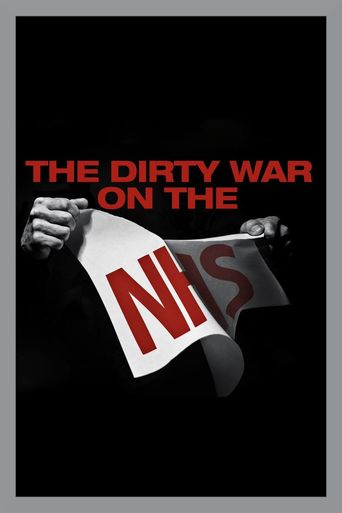  The Dirty War on the National Health Service Poster