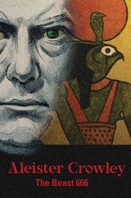  In Search of the Great Beast 666: Aleister Crowley Poster