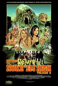 Return to Return to Nuke 'Em High Aka Vol. 2 Poster