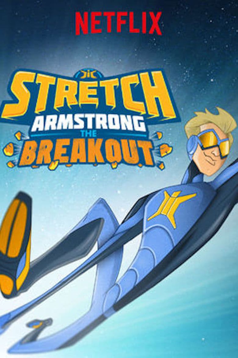 Stretch Armstrong: The Breakout Poster