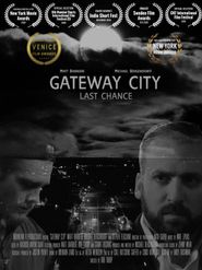  Gateway City - Last Chance Poster