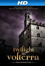  Twilight in Volterra Poster