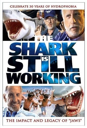  The Shark Is Still Working Poster