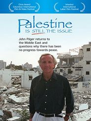 Palestine Is Still the Issue Poster