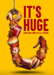  It's Huge: The Obesity Documentary Poster