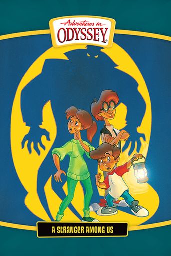  Adventures in Odyssey: A Stranger Among Us Poster