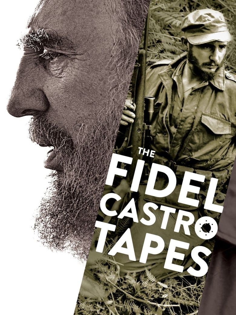 The Fidel Castro Tapes Poster