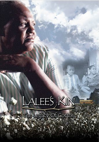  LaLee's Kin: The Legacy of Cotton Poster