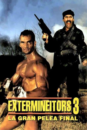 Extermineitors III: The Final Fight Poster