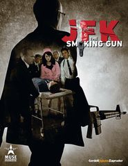  JFK: The Smoking Gun Poster
