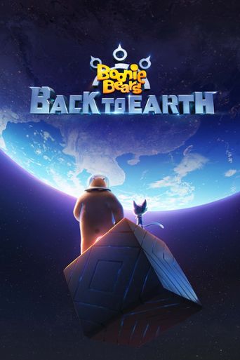  Boonie Bears: Back to Earth Poster