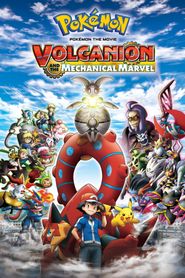  Pokémon the Movie: Volcanion and the Mechanical Marvel Poster