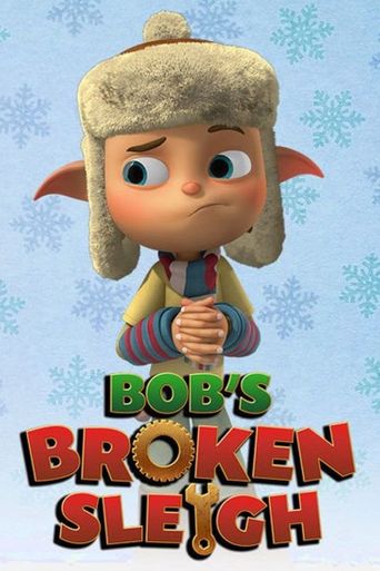  Bob's Broken Sleigh Poster
