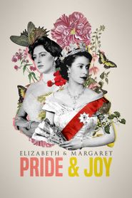  Elizabeth and Margaret: Pride and Joy Poster