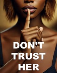  Don't Trust Her Poster