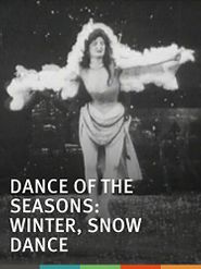  Dance of the Seasons: Winter, Snow Dance Poster