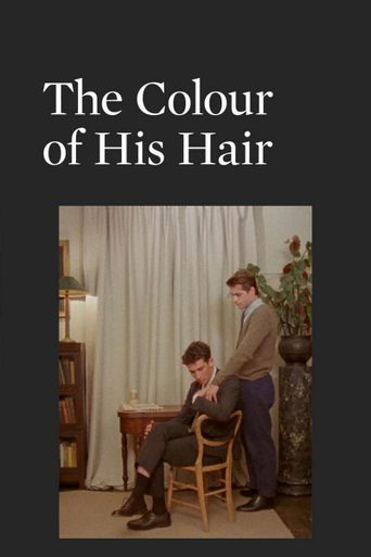  The Colour Of His Hair Poster