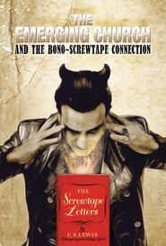  The Emerging Church and the Bono-Screwtape Connection Poster