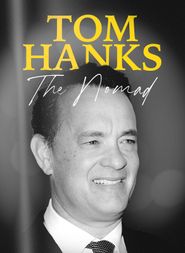  Tom Hanks: The Nomad Poster